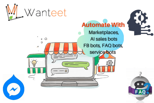 Automate with marketplaces AI sales bots FB bots FAQ bots service bots