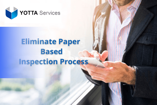 Eliminate paper based inspections process 1